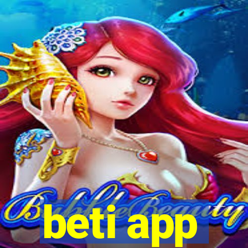 beti app